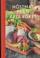 H&ouml;stmat fr&aring;n Arla k&ouml;ket