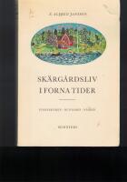 Sk&auml;rg&aring;rdsliv i forna tider.. Fiskesk&auml;ren, Runmar&ouml;, N&auml;md&ouml;