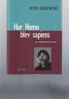 Hur Homo blev sapiens : om t&auml;nkandets evolution
