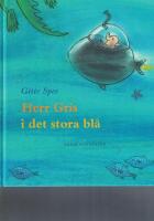 Herr Gris i det stora bl&aring;