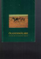 &Ouml;landsm&aring;lare : hundra &aring;r av &ouml;l&auml;ndskt m&aring;leri