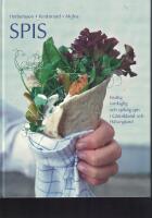 Spis : [festlig, vardaglig och sj&auml;lslig spis i G&auml;strikland och H&auml;lsingland