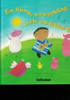 En h&ouml;na, en kyckling och en liten gitarr : inspirerad av en chilensk folksaga