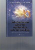 Ärkeänglarnas guide till upplysning och mästarskap : att leva i den femte dimensionen