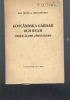 Gotl&auml;ndska g&aring;rdar och byar under &auml;ldre j&auml;rn&aring;ldern