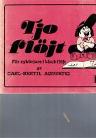 Tjo fl&ouml;jt. F&ouml;r nyb&ouml;rjare i blockfl&ouml;jt