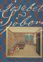 Josabeth Sj&ouml;berg : m&aring;larmamsellen fr&aring;n 1800-talets Stockholm; en komplett bilderbok