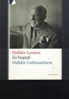 Halld&oacute;r Laxness : en biografi