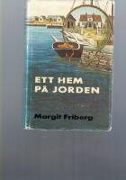 Ett hem p&aring; jorden : roman