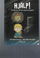 Hj&auml;lp! : ett lejon har &auml;tit upp mamma och pappa!