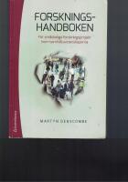 Forskningshandboken : f&ouml;r sm&aring;skaliga forskningsprojekt inom samh&auml;llsvetenskaperna