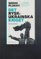 Det rysk-ukrainska kriget : historiens &aring;terkomst