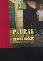 Pluras spanska kokbok : Mallorca, Barcelona. Estocolmo