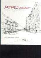 ATRIO arkitekter : k&auml;rlek vid f&ouml;rsta skissen : ett halvt sekel arkitektur i Kalmar
