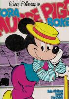 Stora Musse Piggboken : [hela v&auml;rldens favorit i fartfyllda &auml;ventyr fr&aring;n 40-talet]