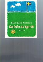 Hela bollen ska ligga still : dikter