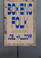 Bokens folk : en civilisationshistoria fr&aring;n papyrus till pixlar