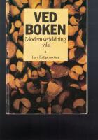 Vedboken : modern vedeldning i villa