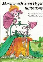 Mormor och Sven flyger luftballong