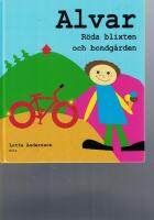 Alvar, r&ouml;da blixten och bondg&aring;rden