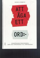 Att &auml;ga ett ord : framg&aring;ngsrik positionering fr&aring;n Jack uppsk&auml;raren till Iprenmannen