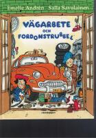 V&auml;garbete och fordonstrubbel