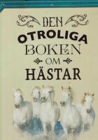 Den otroliga boken om h&auml;star