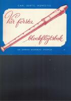 V&aring;r f&ouml;rsta blockfl&ouml;jtsbok