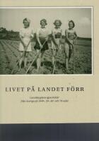 Livet p&aring; landet f&ouml;rr