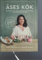 &Aring;ses k&ouml;k : s&aring; lyckas du med l&aring;gkolhydratkost - en komplett guide