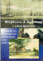 Bergkvara & G&ouml;kalund i v&aring;ra hj&auml;rtan