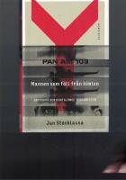 Mannen som f&ouml;ll fr&aring;n himlen : jakten p&aring; den bortgl&ouml;mde terroristen