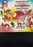 Kurrag&ouml;mma med Kurre