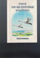 Jessop och den f&ouml;rtrollade silverfl&ouml;jten