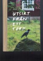 Utsikt fr&aring;n ett torp