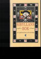 Sibyllans bok : om sp&aring;domskonst och astrologi