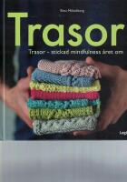 Trasor - stickad mindfulness &aring;ret om