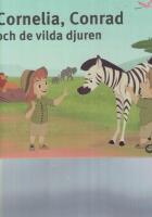 Cornelia, Conrad och de vilda djuren