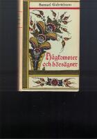 H&aring;gkomster och h&ouml;rs&auml;gner fr&aring;n mina unga dagar