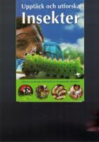 Uppt&auml;ck och utforska : insekter