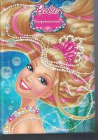 Barbie : p&auml;rlprinsessan