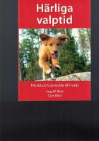 Härliga valptid - förstå och utveckla din valp