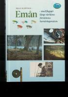 Em&aring;n : Med flugsp&ouml; l&auml;ngs v&auml;rldens f&ouml;rn&auml;msta havs&ouml;ringsvatten