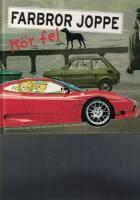 Farbror Joppe k&ouml;r fel