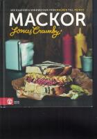 Mackor : 100 klassiska sandwichar fr&aring;n Reuben till Po' boy
