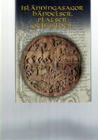 Isl&auml;nningasagor : h&auml;ndelser, platser och bilder