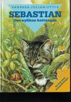Sebastian : den nyfikna kattungen