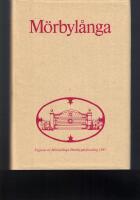 M&ouml;rbyl&aring;nga : en &ouml;l&auml;ndsk socken i ord och bild, i helg och s&ouml;cken