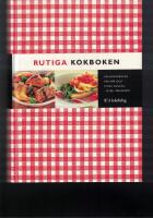 Rutiga kokboken : grundkokboken f&ouml;r sm&aring; och stora hush&aring;ll : &ouml;ver 1500 recept