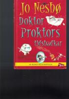 Doktor Proktors tidsbadkar : en ruskigt rolig ber&auml;ttelse